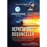 Depresyonel Düşünceler - Ali Küçüközer - İkinci Adam Yayınları