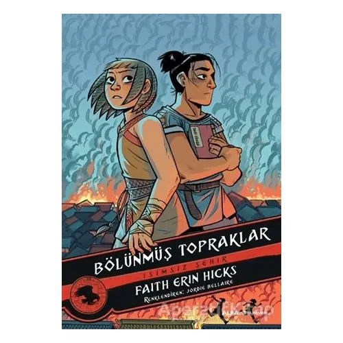 Bölünmüş Topraklar - Faith Erin Hicks - Alfa Yayınları