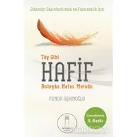 Tüy Gibi Hafif - Funda Aşkınoğlu - Nail Kitabevi Yayınları