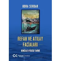 Refah ve Atılay Faciaları - Bora Serdar - Cumhuriyet Kitapları