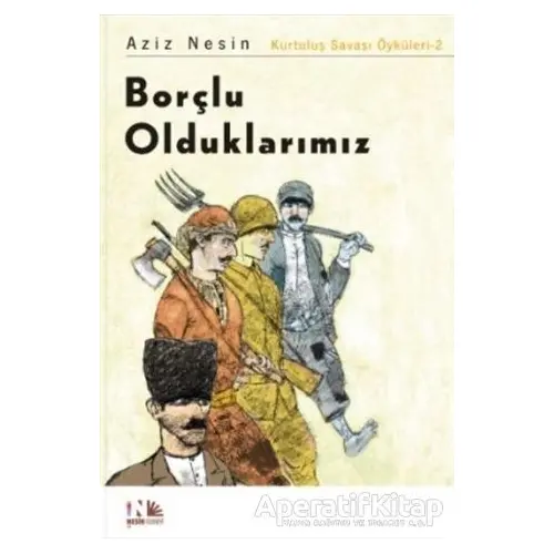 Borçlu Olduklarımız - Aziz Nesin - Nesin Yayınevi