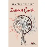 Zaman Çarkı - Remziye Gül Yurt - Ayyıldız Kitap