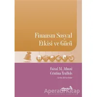 Finansın Sosyal Etkisi ve Gücü - Cristina Trullols - Albaraka Yayınları