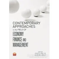 Contemporary Approaches in the Field of Economy Finance and Management