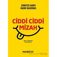 Ciddi Ciddi Mizah - Naomi Bagdonas - MediaCat Kitapları