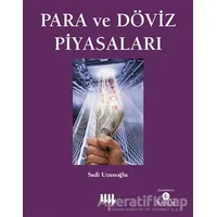 Para ve Döviz Piyasaları - Sadi Uzunoğlu - Literatür Yayıncılık