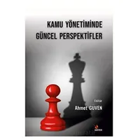 Kamu Yönetiminde Güncel Perspektifler - Ahmet Güven - Kriter Yayınları