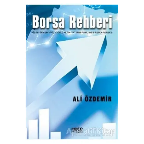 Borsa Rehberi - Ali Özdemir - Gece Kitaplığı