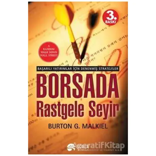 Borsada Rastgele Seyir - Burton G. Malkiel - Scala Yayıncılık