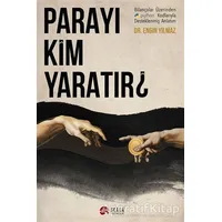 Parayı Kim Yaratır? - Engin Yılmaz - Scala Yayıncılık