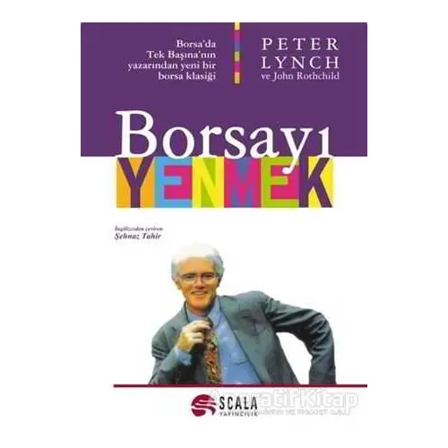 Borsayı Yenmek - Peter Lynch - Scala Yayıncılık