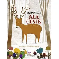 Ala Geyik - Ziya Gökalp - Ötüken Çocuk Yayınları