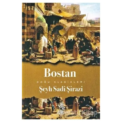 Bostan - Şeyh Sadii Şirazi - Venedik Yayınları
