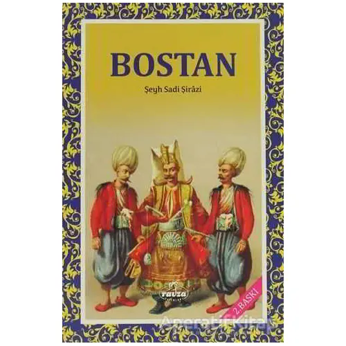 Bostan - Şirazlı Şeyh Sadi - Ravza Yayınları