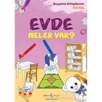 Evde Neler Var? - Kolektif - İş Bankası Kültür Yayınları