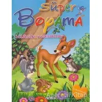 Süper Boyama - Klasik Masallar - Kolektif - Çiçek Yayıncılık