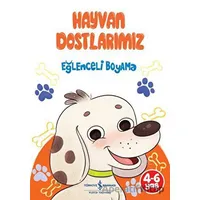 Hayvan Dostlarımız - Eğlenceli Boyama - Kolektif - İş Bankası Kültür Yayınları