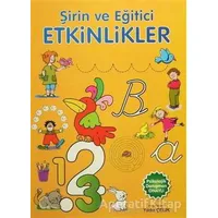 Şirin ve Eğitici Etkinlikler - Kolektif - Parıltı Yayınları