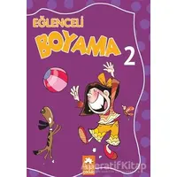 Eğlenceli Boyama - 2 - Kolektif - Eksik Parça Yayınları