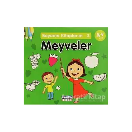 Boyama Kitaplarım - 2 Meyveler - Kolektif - Çamlıca Çocuk Yayınları