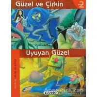 Güzel ve Çirkin - Uyuyan Güzel - Kolektif - Çiçek Yayıncılık