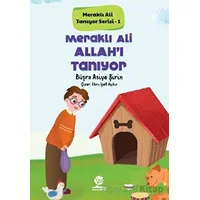 Meraklı Ali Allahı Tanıyor - Büşra Asiye Şirin - Gonca Yayınevi