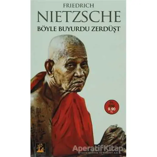 Böyle Buyurdu Zerdüşt - Friedrich Wilhelm Nietzsche - İlgi Kültür Sanat Yayınları