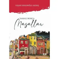 Yamalı Bohça Masallar - Yaşar Ravanoğlu Akdaş - Akıl Fikir Yayınları