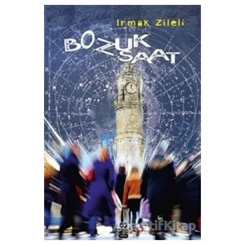 Bozuk Saat - Irmak Zileli - On8 Kitap