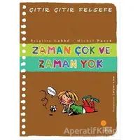 Zaman Çok ve Zaman Yok - Çıtır Çıtır Felsefe 19 - Brigitte Labbe - Günışığı Kitaplığı