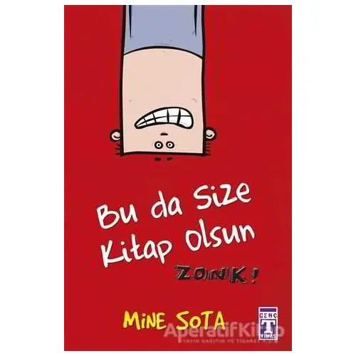 Bu da Size Kitap Olsun Zonk! - Mine Sota - Genç Timaş