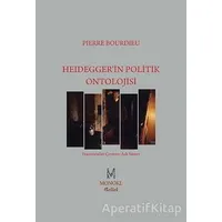 Heidegger’in Politik Ontolojisi - Pierre Bourdieu - MonoKL