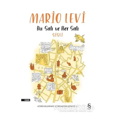 Bu Salı ve Her Salı - Şişli - Mario Levi - Everest Yayınları
