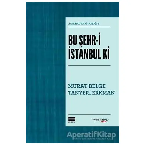 Bu Şehr-i İstanbul ki - Tanyeri Erkman - Encore Yayınları