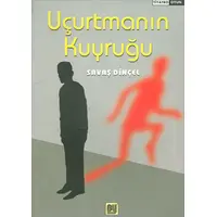 Uçurtmanın Kuyruğu - Savaş Dinçel - Bu Yayınları