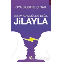 Benim Adım Jülide Değil Jilayla - Oya Silistre Çınar - Az Kitap