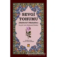 Sevgi Tohumu (Habbetü’l-Mahabbe) - Seyyid Aziz Mahmud Hüdayi - Buhara Yayınları