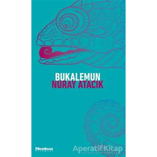 Bukalemun - Nuray Atacık - Maceraperest Kitaplar