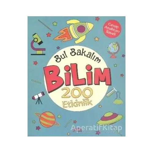 Bul Bakalım Bilim 200 Etkinlik - Nurten Ertaş - Yuva Yayınları