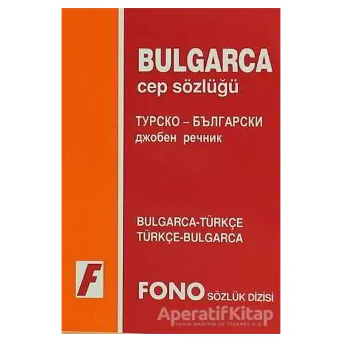 Bulgarca / Türkçe - Türkçe / Bulgarca Cep Sözlüğü - Kolektif - Fono Yayınları