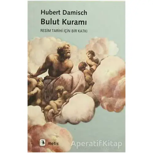 Bulut Kuramı - Hubert Damisch - Metis Yayınları