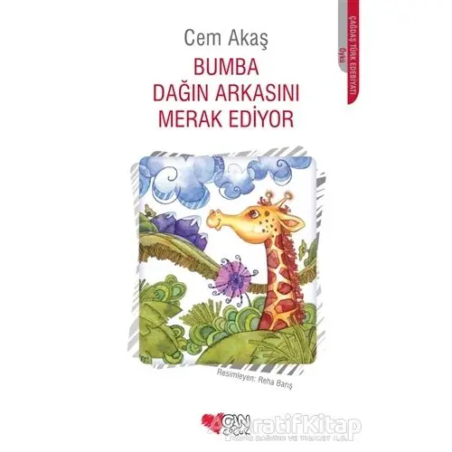 Bumba Dağın Arkasını Merak Ediyor - Cem Akaş - Can Çocuk Yayınları