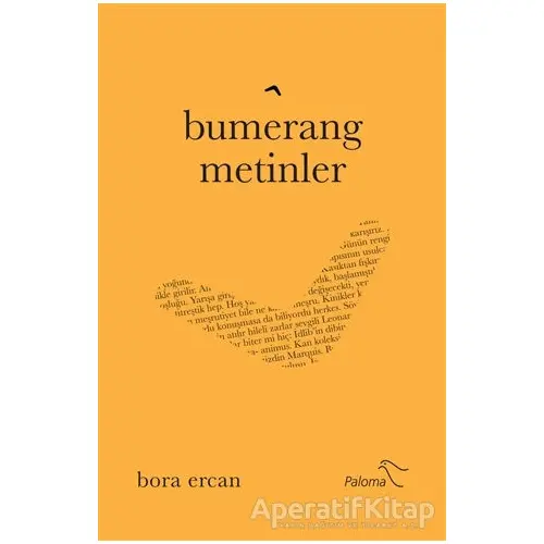 Bumerang Metinler - Bora Ercan - Paloma Yayınevi