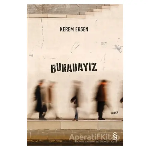 Buradayız - Kerem Eksen - Everest Yayınları