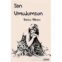 Son Umudumsun - Burcu Alkuru - Librum Kitap