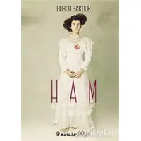 Ham - Burcu Bakdur - İnkılap Kitabevi