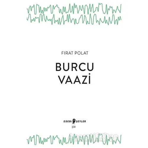 Burcu Vaazi - Fırat Polat - Edebi Şeyler