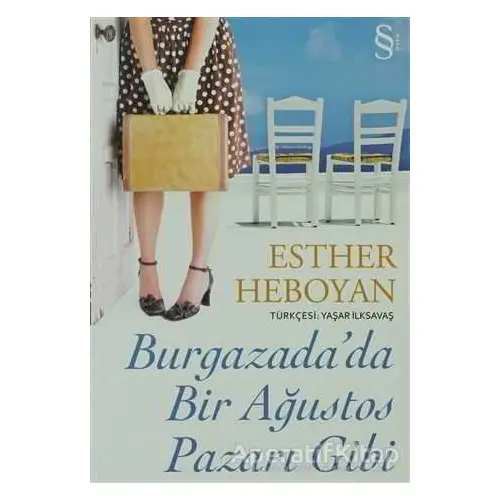 Burgazada’da Bir Ağustos Pazarı Gibi - Esther Heboyan - Everest Yayınları