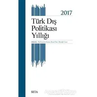 Türk Dış Politikası Yıllığı - 2017 - Mustafa Caner - Seta Yayınları