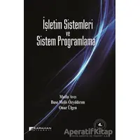 İşletim Sistemleri ve Sistem Programlama - Mutlu Avcı - Karahan Kitabevi